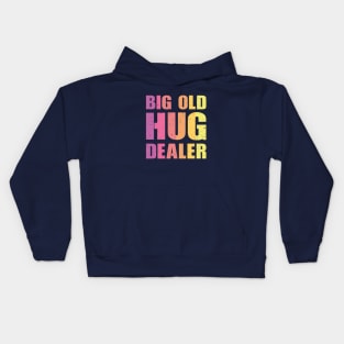 Big Old Hug Dealer Kids Hoodie